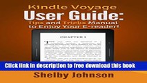 [Download] Kindle Voyage User Manual: Tips   Tricks Guide to Enjoy Your E-reader! Kindle Collection