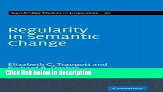 Books Regularity in Semantic Change (Cambridge Studies in Linguistics) Free Online