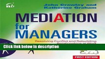 Download Mediation for Managers: Resolving Conflict and Rebuilding Relationships at Work (People