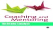 Download Coaching and Mentoring: A Critical Text Full Online