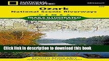 [Download] Ozark National Scenic Riverways (National Geographic Trails Illustrated Map) Book Free