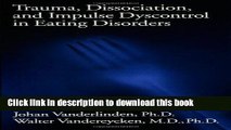 [Popular] Trauma, Dissociation, And Impulse Dyscontrol In Eating Disorders (Brunner/Mazel Eating