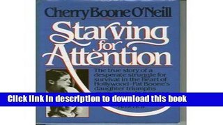[Popular] Starving for Attention Hardcover Free