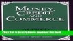 Money, Credit, and Commerce For Free