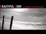Il primo raggio di sole - Emiliano De Luca - Beautiful Love - Studio Version