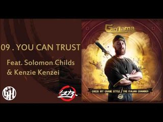 Giò Lama - You can trust feat. Solomon Childs & Kenzie Kenzei