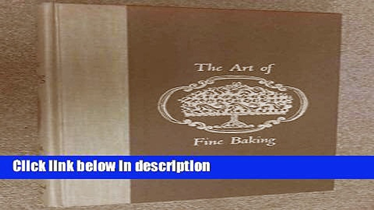 Download The Art of Fine Baking [Online Books]