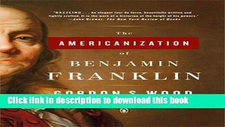 [Download] The Americanization of Benjamin Franklin Kindle Collection