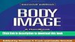 [Popular] Body Image, Second Edition: A Handbook of Science, Practice, and Prevention Kindle