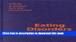 [Popular] Eating Disorders: A Guide to Medical Care and Complications Kindle OnlineCollection