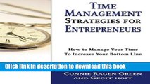 [PDF Kindle] Time Management Strategies for Entrepreneurs: How To Manage Your Time To Increase