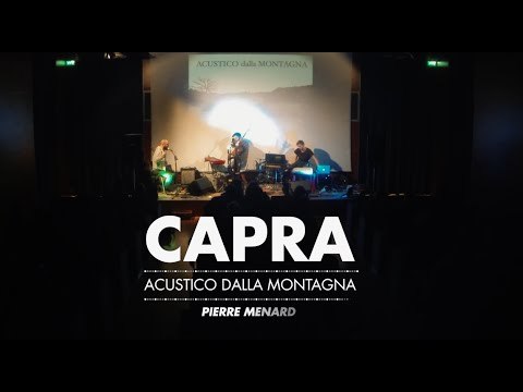 CAPRA - Pierre Menard (live estratto dall' acustico della montagna)