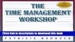[PDF Kindle] The Time Management Workshop: A Trainer s Guide (Trainer s Workshop) Free Download