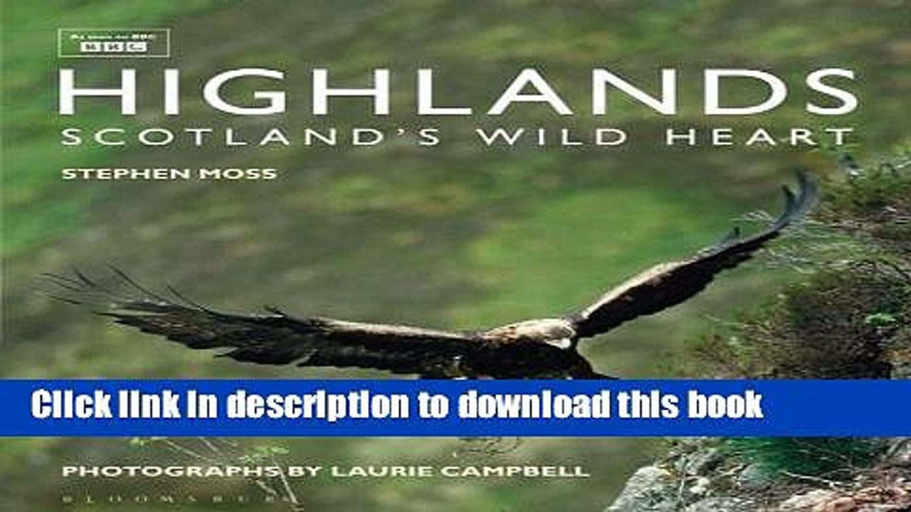[PDF] Highlands - Scotland s Wild Heart Full Online