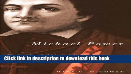 [Download] Michael Power: The Struggle to Build the Catholic Church on the Canadian Frontier