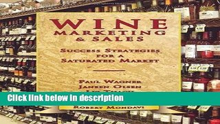 [PDF] Wine Marketing   Sales: Success Strategies for a Saturated Market [Full Ebook]