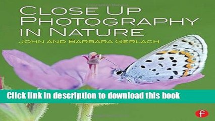 [PDF] Close Up Photography in Nature [Full Ebook]