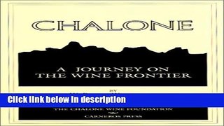 Books Chalone: A Journey on the Wine Frontier Free Online
