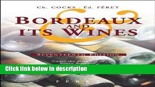 Ebook Bordeaux and its Wines, Seventeenth Edition - Under the direction of Bruno Boidron Free