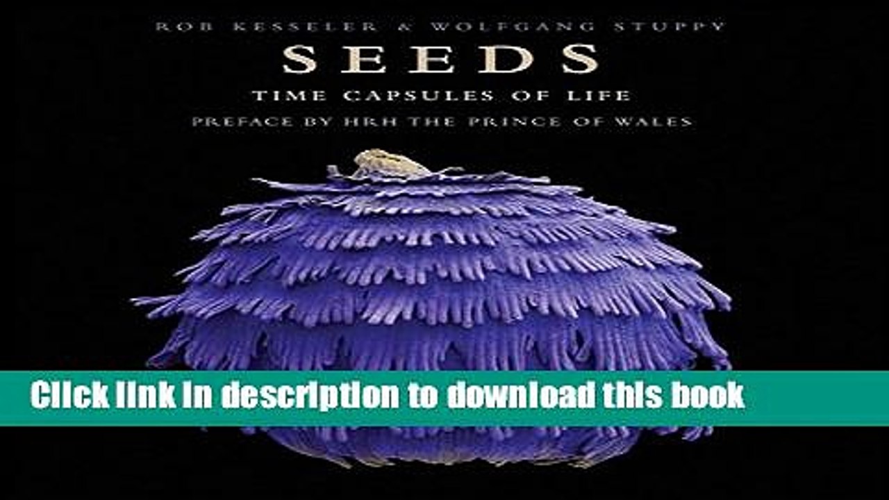 [PDF] Seeds: Time Capsules of Life Full Online