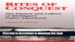 [Popular] Rites of Conquest: The History and Culture of Michigan s Native Americans Kindle