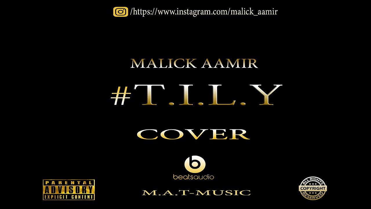 TILY - MALICK AAMIR - VOCAL COVER