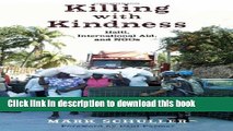 [Popular] Killing with Kindness: Haiti, International Aid, and Ngos Paperback Collection