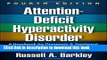 [Popular] Attention-Deficit Hyperactivity Disorder, Fourth Edition: A Handbook for Diagnosis and