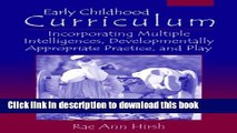 [Popular] Early Childhood Curriculum: Incorporating Multiple Intelligences, Developmentally