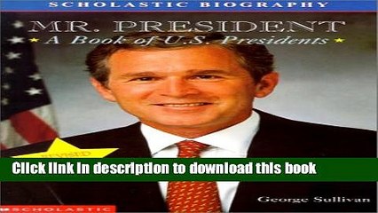 [Download] Mr. President: A Book of U.S. Presidents Kindle Online