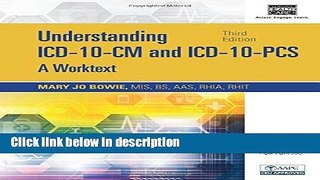 Download Understanding ICD-10-CM and ICD-10-PCS: A Worktext, Spiral bound Version (with Cengage