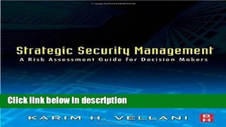 [PDF] Strategic Security Management: A Risk Assessment Guide for Decision Makers Full Online