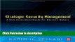 [PDF] Strategic Security Management: A Risk Assessment Guide for Decision Makers Full Online