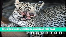 [PDF] Predator: Life and Death in the African Bush Reads Online