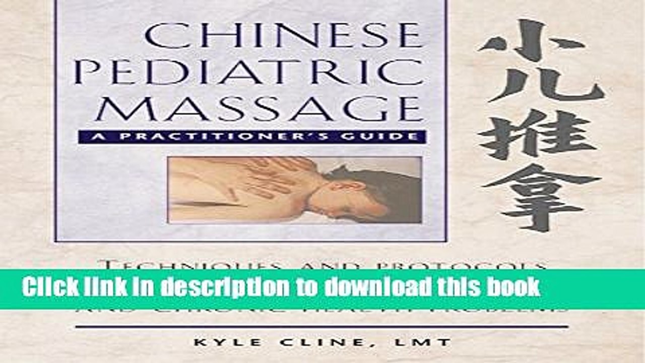 [Download] Chinese Pediatric Massage: A Practitioner s Guide Hardcover Collection