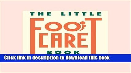 [Download] The Little Foot Care book Kindle Collection