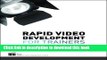 [PDF Kindle] Rapid Video Development for Trainers: How to Create Learning Videos Fast and