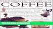 Download The World Encyclopedia of Coffee Book Online