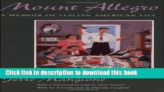 [Download] Mount Allegro: A Memoir of Italian American Life (New York Classics) Kindle Free