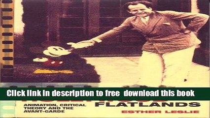 [Download] Hollywood Flatlands: Animation, Critical Theory, and the Avant-Garde Paperback Online