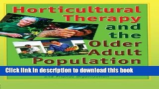 [Popular] Horticultural Therapy and the Older Adult Population Kindle Collection