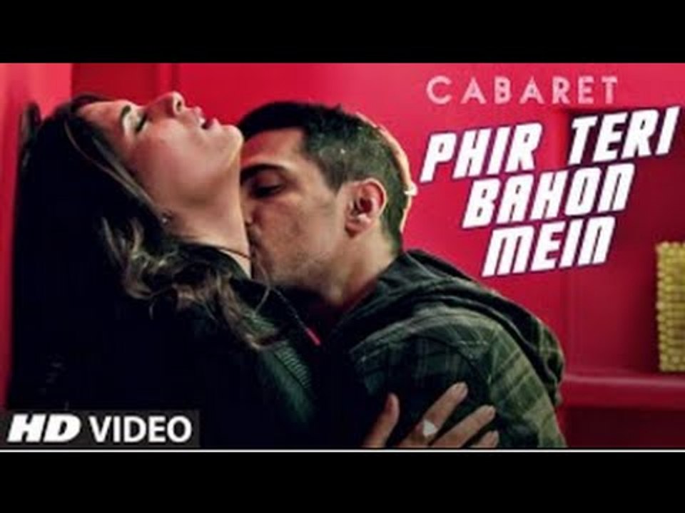 Phir Teri Bahon Mein Full Song Out | CABARET | Richa Chadda, Gulshan Devaiah