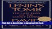 [Popular] Lenin s Tomb: The Last Days of the Soviet Empire Kindle Free