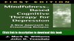 [Popular] Mindfulness-Based Cognitive Therapy for Depression: A New Approach to Preventing Relapse