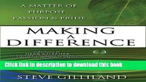 [Popular] Making A Difference: A Matter Of Purpose, Passion   Pride Kindle Free