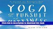 [Download] Yoga and the Pursuit of Happiness: A Guide to Finding Joy in Unexpected Places