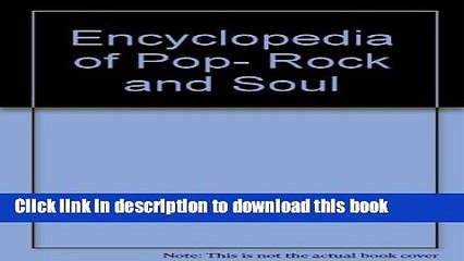 [Download] Ency Pop Rock Soul P Paperback Free