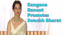 Kangana Ranaut Promotes Swachh Bharat