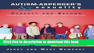 [Popular] Autism-Asperger s   Sexuality: Puberty and Beyond Paperback Online