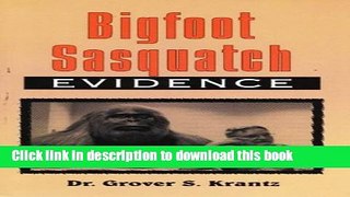 [Popular] Bigfoot Sasquatch Evidence: The Anthropologist Speaks Out Hardcover Free